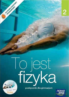 To Jest Fizyka Cz. 2 Podręcznik [KSIĄŻKA]+[CD]