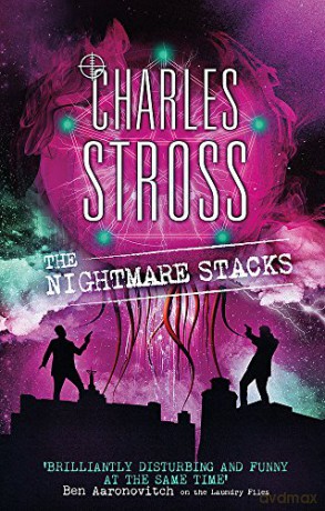 The Nightmare Stacks: A Laundry Files novel - Charles Stross [KSIĄŻKA]