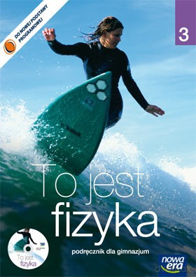 To Jest Fizyka Cz. 3 Podręcznik [KSIĄŻKA]+[CD]