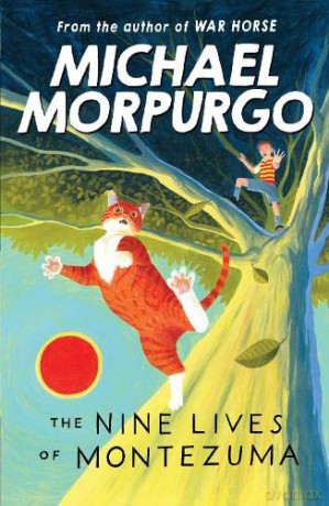 The Nine Lives of Montezuma - Michael Morpurgo [KSIĄŻKA]