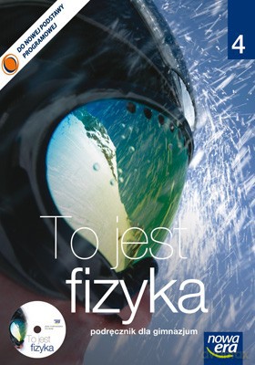 To Jest Fizyka Cz. 4 Podręcznik [KSIĄŻKA]+[CD]