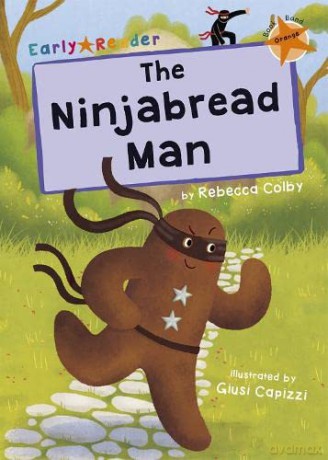 The Ninjabread Man: (Orange Early Reader) - Rebecca Colby [KSIĄŻKA]