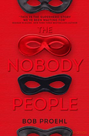 The Nobody People - Bob Proehl [KSIĄŻKA]