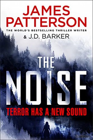 The Noise: Terror has a new sound - James Patterson [KSIĄŻKA]