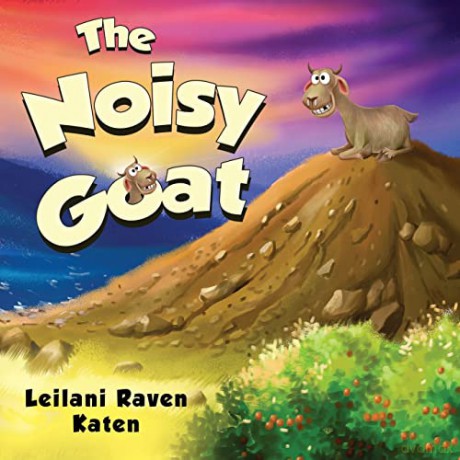 The Noisy Goat - Leilani Raven Katen [KSIĄŻKA]