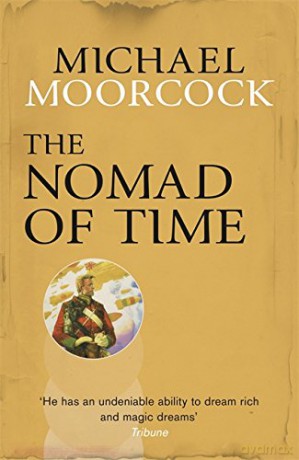 The Nomad of Time - Michael Moorcock [KSIĄŻKA]
