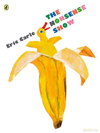The Nonsense Show - Eric Carle [KSIĄŻKA]