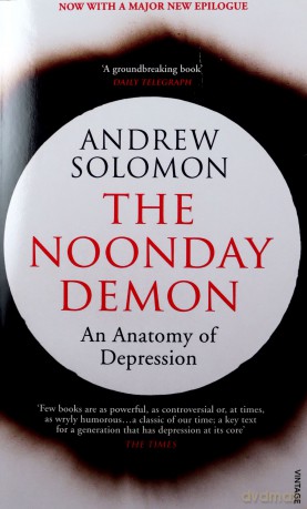 The Noonday Demon - Andrew Solomon [KSIĄŻKA]