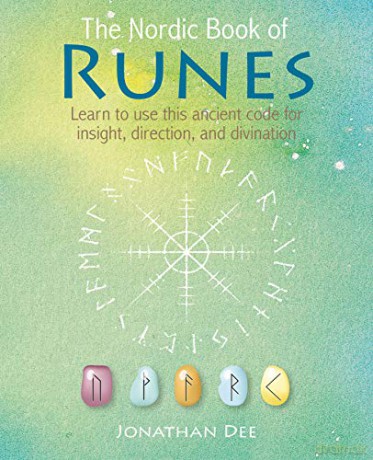 The Nordic Book of Runes: Learn to use this ancient code for insight, direction, and divination - Jonathan Dee [KSIĄŻKA]