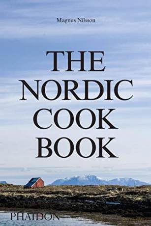 The Nordic Cookbook: 0000 - Magnus Nilsson [KSIĄŻKA]