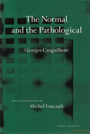 The Normal and the Pathological (Zone Books) - Georges Canguilhem [KSIĄŻKA]