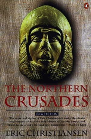 The Northern Crusades: Second Edition - Eric Christiansen [KSIĄŻKA]