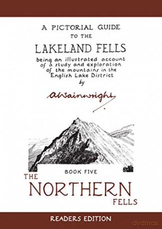 The Northern Fells: A Pictorial Guide to the Lakeland Fells (Wainwright Readers Edition, Book 5) - Alfred Wainwright [KSIĄŻKA]