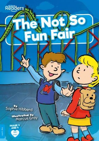 The Not So Fun Fair (BookLife Readers) - Sophie Hibberd [KSIĄŻKA]