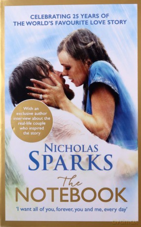 The Notebook: The love story to end all love stories (Calhoun Family Saga) - Nicholas Sparks [KSIĄŻKA]