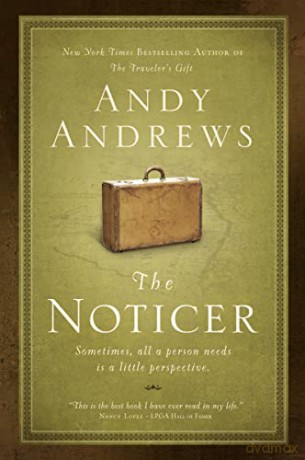 The Noticer: Sometimes, All a Person Needs Is a Little Perspective. - Andy Andrews [KSIĄŻKA]