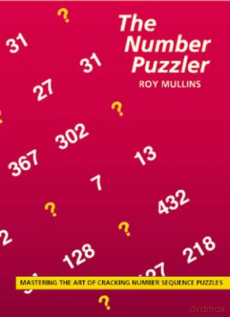 The Number Puzzler: The Art of Cracking Number Sequences - Roy Mullins [KSIĄŻKA]