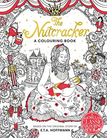 The Nutcracker Colouring Book (Macmillan Classic Colouring Books, 7) - Macmillan Adult's Books [KSIĄŻKA]