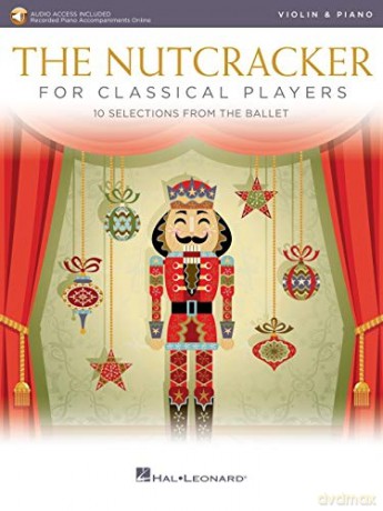 The Nutcracker for Classical Players Violin and Piano Book/Online Audio - Pyotr Il'yich Tchaikovsky [KSIĄŻKA]