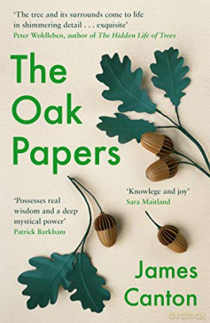 The Oak Papers - James Canton [KSIĄŻKA]