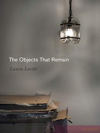 The Objects That Remain (Dimyonot): 11 (Dimyonot: Jews and the Cultural Imagination) - Laura Levitt [KSIĄŻKA]