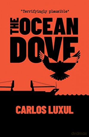 The Ocean Dove (A Dan Brooks Thriller) - Carlos Luxul [KSIĄŻKA]