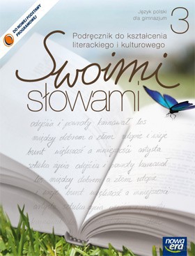 Swoimi Słowami Kl. 3 Podręcznik Kształcenie Literackie [KSIĄŻKA]