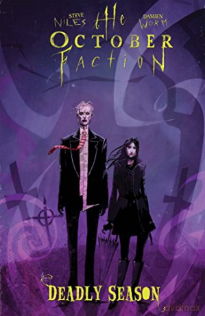The October Faction: Deadly Season: 4 - Steve Niles [KSIĄŻKA]