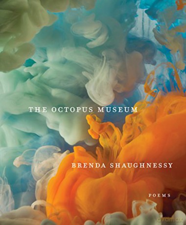 The Octopus Museum: Poems - Brenda Shaughnessy [KSIĄŻKA]