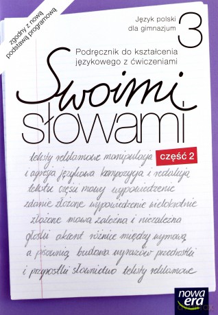 Swoimi Słowami Kl. 3 Cz. 2 Podręcznik Kształcenie Językowe [KSIĄŻKA]