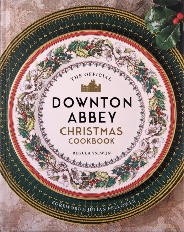 The Official Downton Abbey Christmas Cookbook - Regula Ysewijn [KSIĄŻKA]
