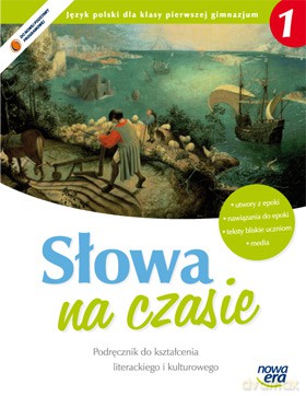 Słowa Na Czasie Kl. 1 Podręcznik Kształcenie Literackie I Kulturowe [KSIĄŻKA]