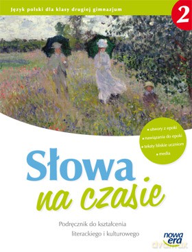 Słowa Na Czasie Kl. 2 Podręcznik Kształcenie Literackie I Kulturowe [KSIĄŻKA]