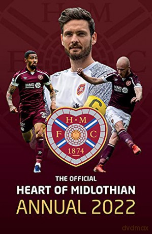 The Official Heart of Midlothian Annual 2022 - Sven Houston [KSIĄŻKA]