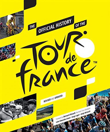 The Official History of the Tour de France - Luke Edwardes-Evans [KSIĄŻKA]