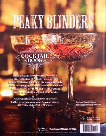 The Official Peaky Blinders Cocktail Book: 40 Cocktails Selected by The Shelby Company Ltd - Sandrine Houdre-Gregoire [KSIĄŻKA]