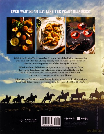 The Official Peaky Blinders Cookbook: 50 Recipes Selected by The Shelby Company Ltd - Rob Morris [KSIĄŻKA]