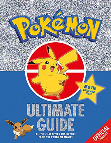 The Official Pokémon Ultimate Guide - Pokémon [KSIĄŻKA]