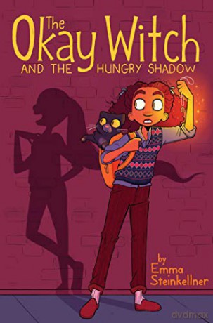 The Okay Witch and the Hungry Shadow: 2 - Emma Steinkellner [KSIĄŻKA]