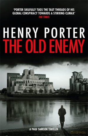 The Old Enemy (Paul Samson Spy Thriller) - Henry Porter [KSIĄŻKA]