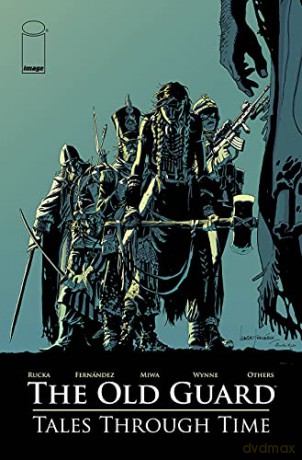 The Old Guard: Tales Through Time (Old Guard, 1) - Greg Rucka [KSIĄŻKA]