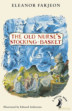 The Old Nurse's Stocking-Basket (A Puffin Book) - Eleanor Farjeon [KSIĄŻKA]