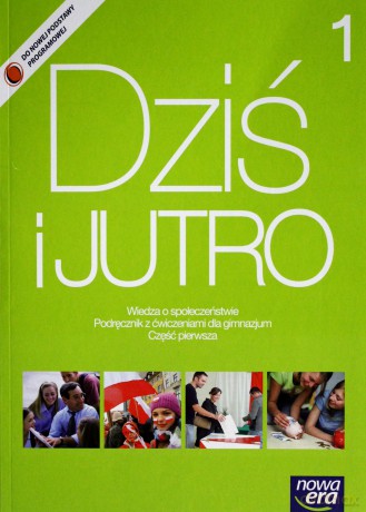 Dziś I Jutro Podręcznik Z Ćwiczeniami Kl. 1-3 Cz. 1 [KSIĄŻKA]