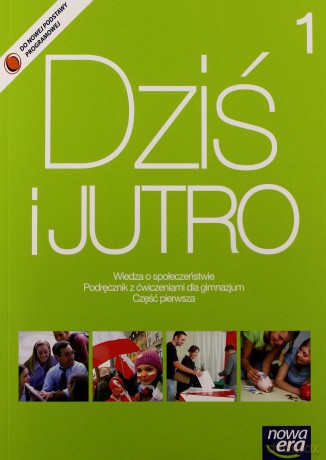 Dziś I Jutro Podręcznik Z Ćwiczeniami Kl. 1-3 Cz. 1 [KSIĄŻKA]