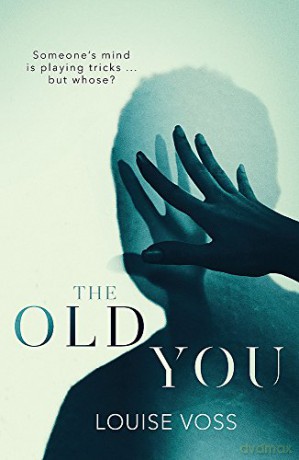 The Old You - Louise Voss [KSIĄŻKA]