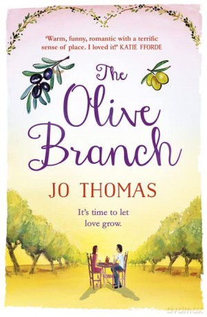 The Olive Branch: A gorgeous summer romance set in Italy - Jo Thomas [KSIĄŻKA]
