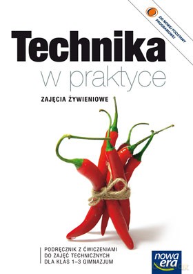 Technika W Praktyce Zajęcia Żywieniowe Kl. 1-3 Podręcznik Z Ćwiczeniami  [KSIĄŻKA]