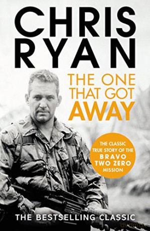 The One That Got Away: The legendary true story of an SAS man alone behind enemy lines - Chris Ryan [KSIĄŻKA]