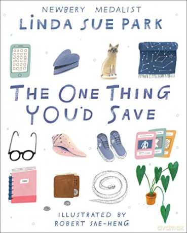 The One Thing You'd Save - Linda Sue Park [KSIĄŻKA]