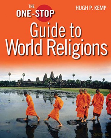 The One-Stop Guide to World Religions (The One-Stop Guides) - Hugh P. Kemp [KSIĄŻKA]